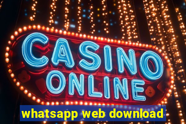 whatsapp web download